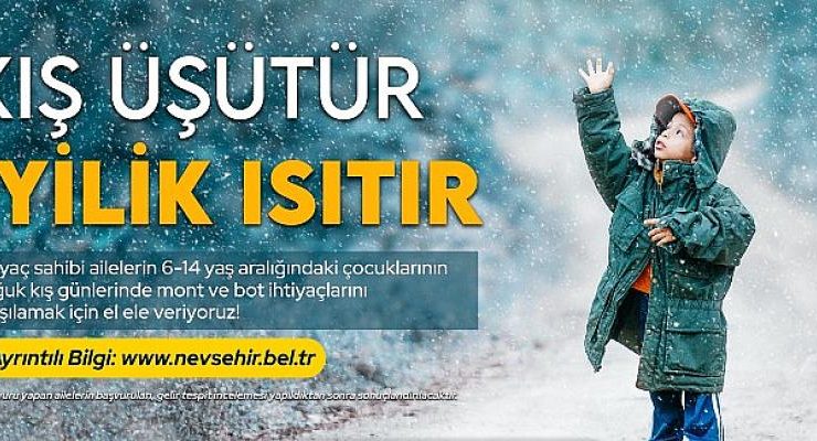 Nevşehir Belediyesi’nden Yürekleri Isıtacak Kampanya